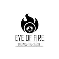EYE OF FIRE BRILLIANCE - FIRE - SPARKLE