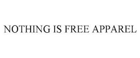 NOTHING IS FREE APPAREL