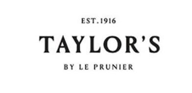 EST. 1916 TAYLOR'S BY LE PRUNIER