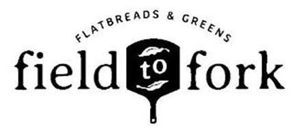 FIELD TO FORK FLATBREADS & GREENS