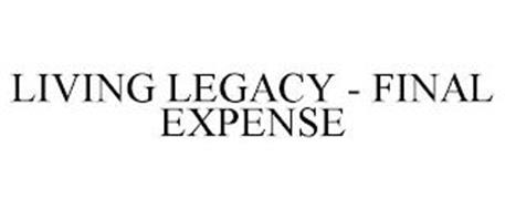 LIVING LEGACY - FINAL EXPENSE