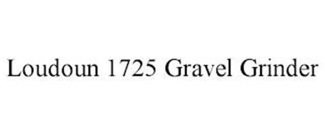 LOUDOUN 1725 GRAVEL GRINDER