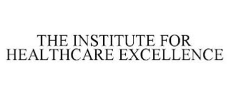 THE INSTITUTE FOR HEALTHCARE EXCELLENCE