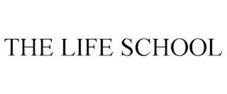 THE LIFE SCHOOL