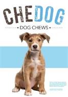 CHE DOG DOG CHEWS FEED AS A TREAT ALWAYS SUPERVISE YOUR DOGS WHILE THEY ARE CHEWING AND PROVIDE PLENTY OF FRESH WATER. NOT FOR COMSUMPTION DISTRIBUTED BY TORITO BRANDS DEERFIELD BEACH, FLORIDA, USA