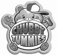 CHUBBY TUMMIES