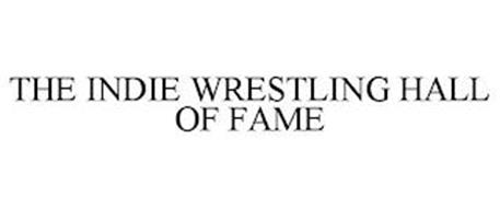 THE INDIE WRESTLING HALL OF FAME