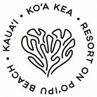KO'A KEA RESORT ON PO'IPU BEACH KAUA'I