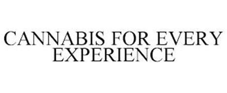 CANNABIS FOR EVERY EXPERIENCE