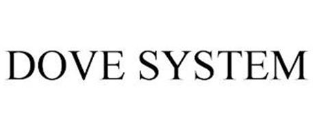 DOVE SYSTEM