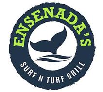 ENSENADA'S SURF N TURF GRILL
