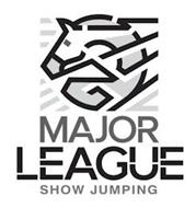 MAJOR LEAGUE SHOW JUMPING