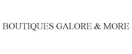 BOUTIQUES GALORE & MORE