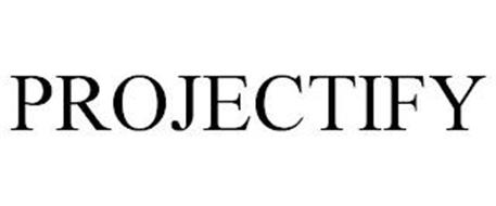 PROJECTIFY