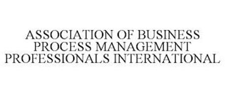 ASSOCIATION OF BUSINESS PROCESS MANAGEMENT PROFESSIONALS INTERNATIONAL