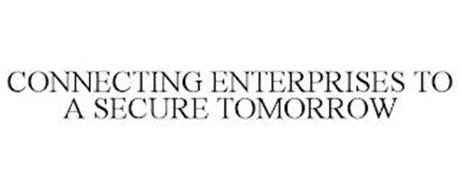 CONNECTING ENTERPRISES TO A SECURE TOMORROW