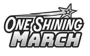 ONE SHINING MARCH