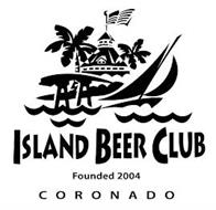 ISLAND BEER CLUB FOUNDED 2004 CORONADO