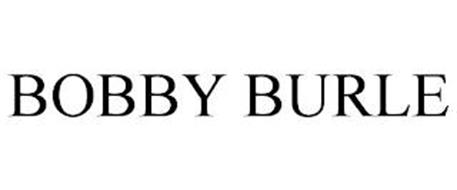 BOBBY BURLE