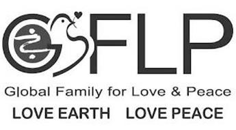 GFLP GLOBAL FAMILY FOR LOVE AND PEACE & LOVE EARTH LOVE PEACE