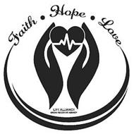 FAITH HOPE LOVE LIFE ALLIANCE ORGAN RECOVERY AGENCY
