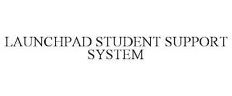 LAUNCHPAD STUDENT SUPPORT SYSTEM