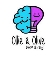 OLLIE & OLIVE LEARN & PLAY