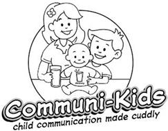 COMMUNI-KIDS CHILD COMMUNICATION MADE CUDDLY THIRSTY
