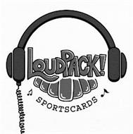 LOUDPACK! SPORTSCARDS