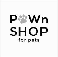 PAWN SHOP FOR PETS