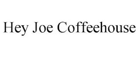 HEY JOE COFFEEHOUSE
