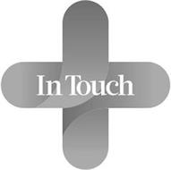 IN TOUCH +