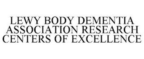 LEWY BODY DEMENTIA ASSOCIATION RESEARCH CENTERS OF EXCELLENCE