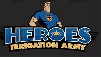 HEROES IRRIGATION ARMY
