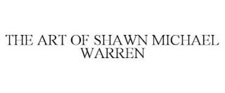 THE ART OF SHAWN MICHAEL WARREN
