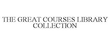 THE GREAT COURSES LIBRARY COLLECTION