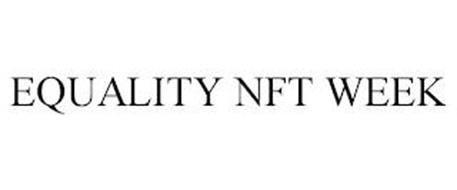 EQUALITY NFT WEEK