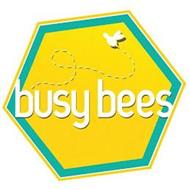 BUSY BEES