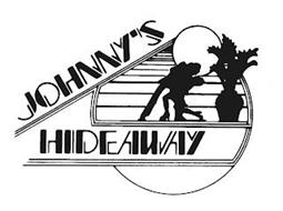 JOHNNY'S HIDEAWAY