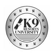 K9 RESORTS UNIVERSITY