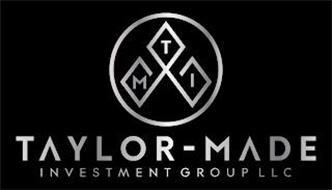 TAYLOR-MADE INVESTMENT GROUP LLC
