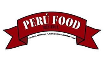 PERÚ FOOD RIVERA THE REAL PERUVIAN FLAVOR ON THE AMERICAN FOOD