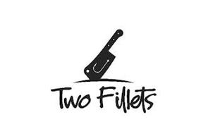 TWO FILLETS