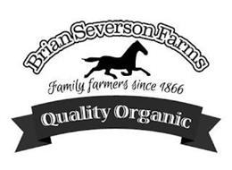 BRIAN SEVERSON FARMS FAMILY FARMERS SINCE 1866 QUALITY ORGANIC