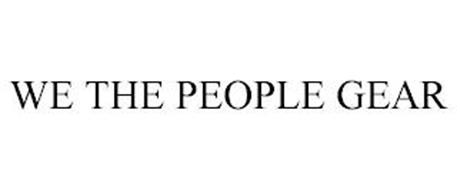 WE THE PEOPLE GEAR