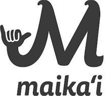M MAIKA'I