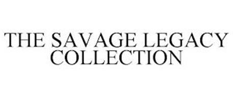 THE SAVAGE LEGACY COLLECTION
