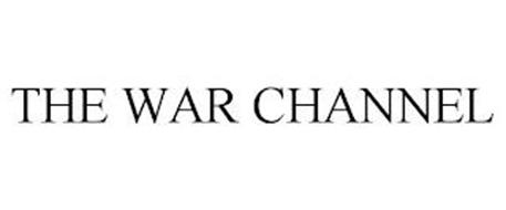 THE WAR CHANNEL