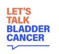 LET'S TALK BLADDER CANCER