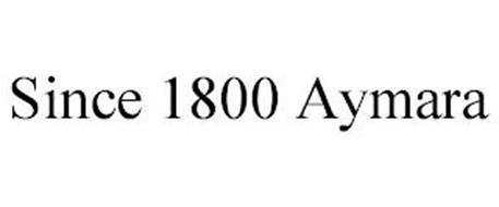 SINCE 1800 AYMARA